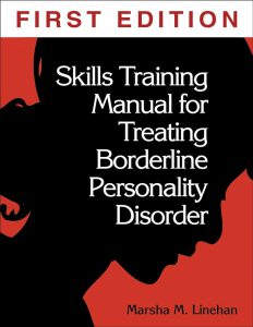 Skills Training Manual For Treating Borderline Personality Disorder-Marsha Linehan